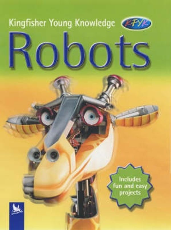 Cover Art for 9780753408421, Robots by Clive Gifford
