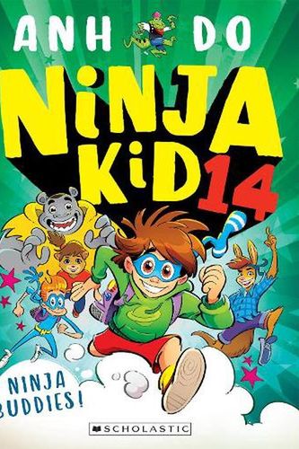 Cover Art for 9781761290527, Ninja Buddies! (Ninja Kid 14) by Anh Do