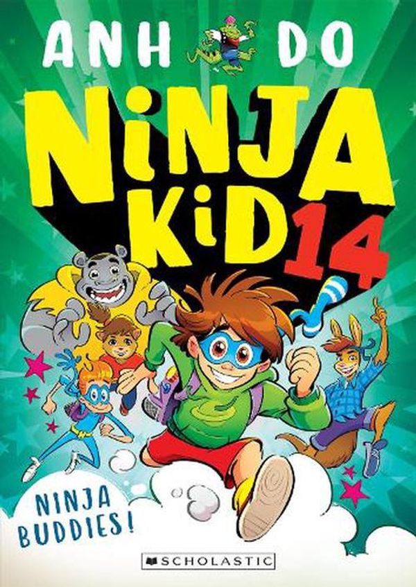 Cover Art for 9781761290527, Ninja Buddies! (Ninja Kid 14) by Anh Do