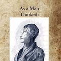 Cover Art for 9781926842707, As a Man Thinketh by James Allen