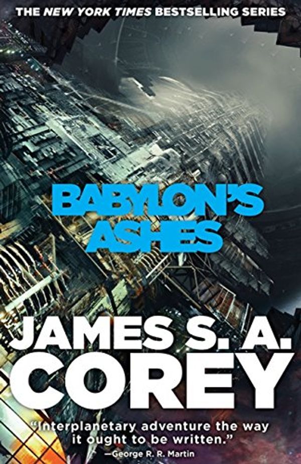 Cover Art for B01921JRXI, Babylon's Ashes by James S. a. Corey