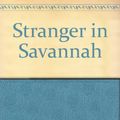 Cover Art for 9780385263443, Stranger in Savannah by Eugenia Price