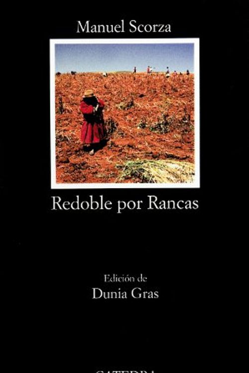 Cover Art for 9788437620107, Redoble Por Rancas / Redouble By Uproots by Manuel Scorza