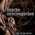 Cover Art for 9781098306540, Richard Rohr and the Enneagram Secret by Don Veinot, Joy Veinot, Marcia Montenegro
