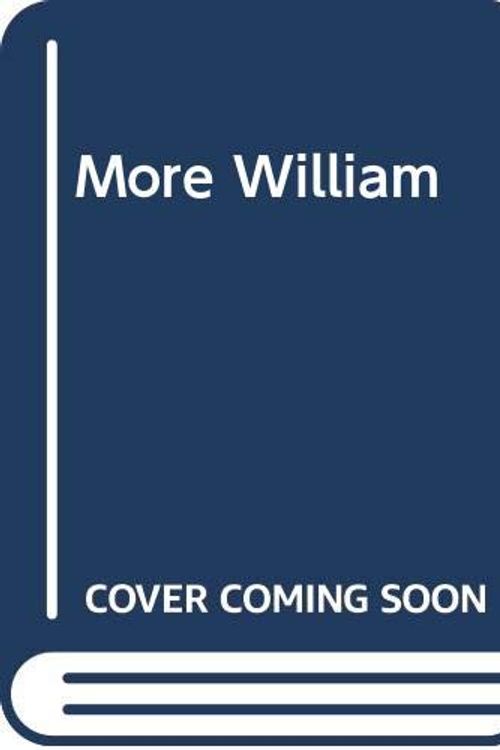 Cover Art for 9780333700020, More William by Richmal Crompton