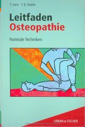 Cover Art for 9783437557804, Leitfaden Osteopathie. Parietele Techniken. by Torsten Liem