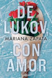 Cover Art for 9788401030017, De Lukov, con amor by Mariana Zapata