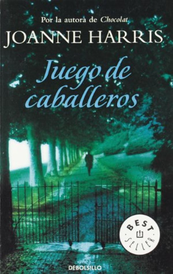 Cover Art for 9788499080772, Juego de caballeros/ Gentlemen and Players by Joanne Harris