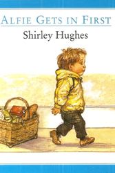 Cover Art for 9780091765811, Alfie Gets in First by Shirley Hughes