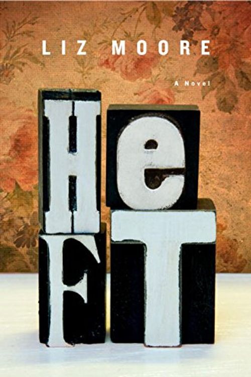 Cover Art for 9780393081503, Heft by Liz Moore