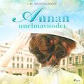 Cover Art for 9788726021530, Annan unelmavuodet by Unknown