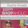 Cover Art for 9789044333077, Mini shopaholic  / druk 6 by Sophie Kinsella