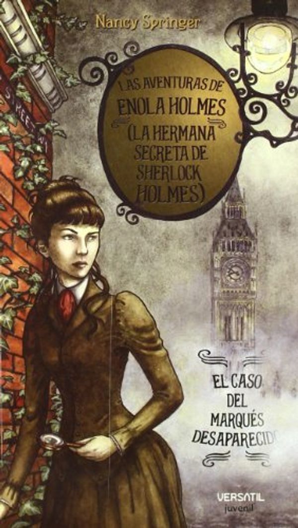 Cover Art for 9788493720674, El caso del marqués desaparecido by Nancy Springer