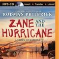 Cover Art for 9781501229077, Zane and the Hurricane: A Story of Katrina by Rodman Philbrick