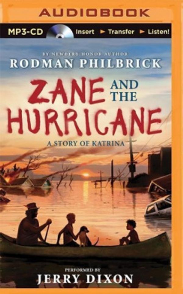Cover Art for 9781501229077, Zane and the Hurricane: A Story of Katrina by Rodman Philbrick