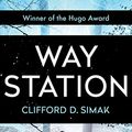 Cover Art for B00YO78RRS, Way Station by Clifford D Simak