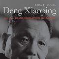 Cover Art for 9780674055445, Deng Xiaoping and the Transformation of China by Ezra F. Vogel