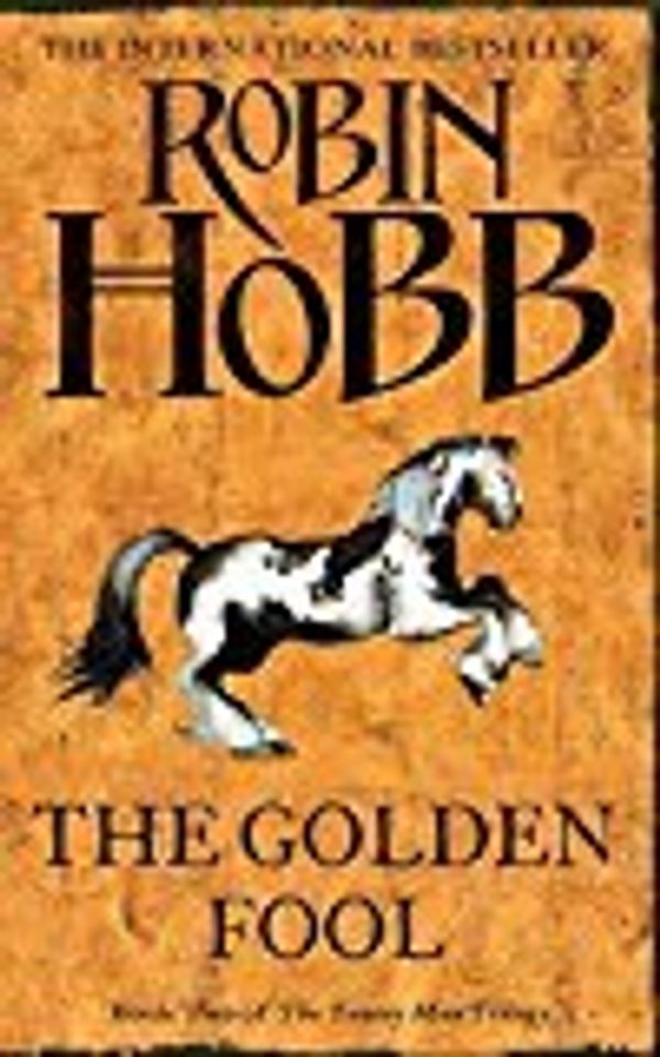 Cover Art for B01M6YYLYQ, By Robin Hobb - The Golden Fool (The Tawny Man Trilogy) (2008-10-01) [Paperback] by Robin Hobb