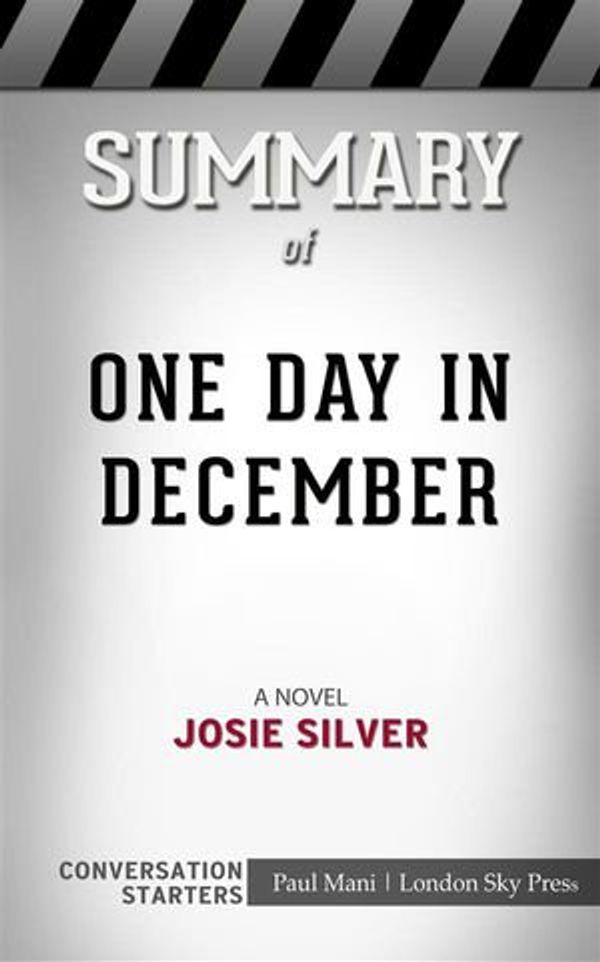 Cover Art for 9788832503883, One Day in December: A Novel by Josie Silver Conversation Starters by dailyBooks