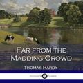 Cover Art for 9781537524764, Far from the Madding Crowd by Thomas Hardy