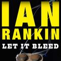 Cover Art for 9781451649154, Let It Bleed by Ian Rankin