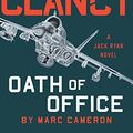 Cover Art for B07BJM9FW4, Tom Clancy Oath of Office (Jack Ryan Universe Book 26) by Marc Cameron
