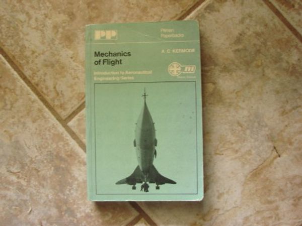 Cover Art for 9780273316220, Mechanics of Flight by A.C. Kermode