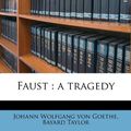 Cover Art for 9781171553274, Faust by Bayard Taylor