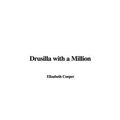 Cover Art for 9781404355538, Drusilla with a Million by Elizabeth Cooper