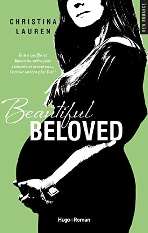 Cover Art for B00SLASU80, Beautiful Beloved (NEW ROMANCE) (French Edition) by Christina Lauren