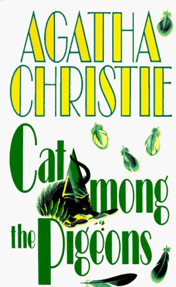 Cover Art for 9780061002847, Cat Among the Pigeons by Agatha Christie