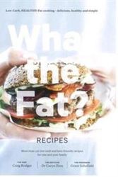 Cover Art for 9780473450151, What the Fat? Recipes by Grant Schofield