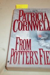 Cover Art for B0098SJFME, From Potter's Field (A Scarpetta Novel) by Patricia Cornwell