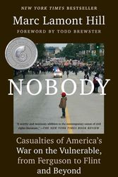 Cover Art for 9781501124969, Nobody: Casualties of America's War on the Vulnerable, from Ferguson to Flint and Beyond by Marc Lamont Hill