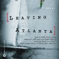 Cover Art for 9780446559652, Leaving Atlanta by Tayari Jones