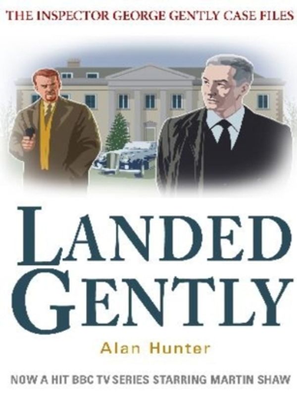 Cover Art for 9781849017909, Landed Gently by Alan Hunter