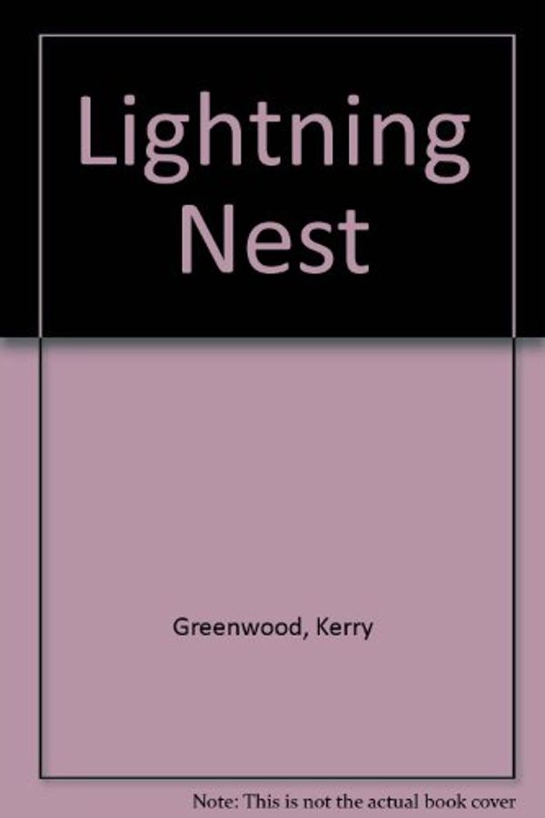 Cover Art for 9780734519665, Lightning Nest by Kerry Greenwood