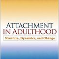 Cover Art for 9781593854577, Attachment in Adulthood by Mario Mikulincer