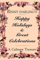 Cover Art for 9780930440343, Happy Holidays & Great Celebrations by Renny Darling