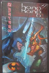 Cover Art for 9781401201012, Batman: Hong Kong by Doug Moench