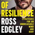 Cover Art for 9780008356965, The Art of Resilience by Ross Edgley