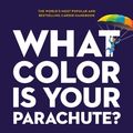 Cover Art for 9781984861221, What Color Is Your Parachute? by Richard N. Bolles