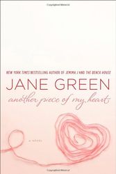 Cover Art for 9780312591823, Another Piece of My Heart by Jane Green