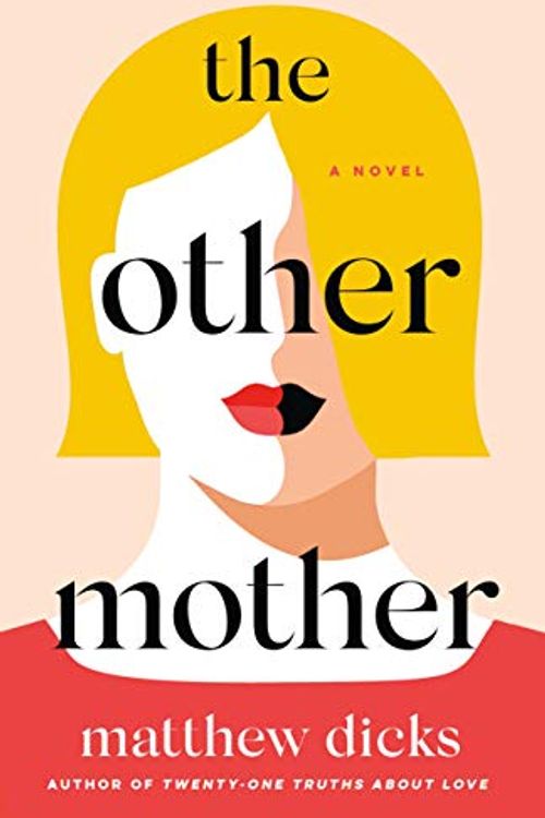 Cover Art for 9781250103468, The Other Mother by Matthew Dicks