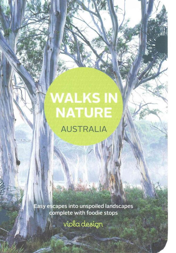 Cover Art for 9781741174267, Walks in Nature Australia by Viola Design