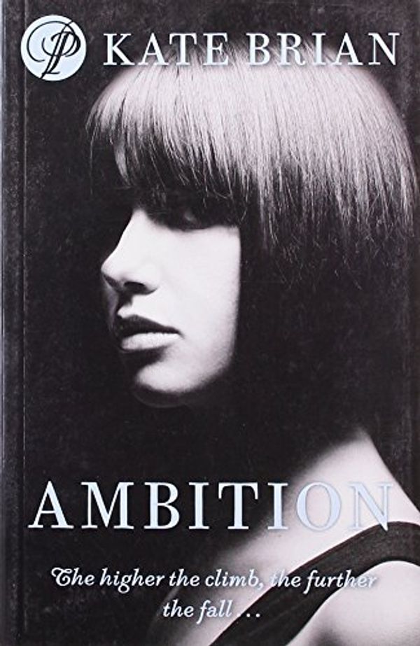 Cover Art for 9781847384805, Ambition by Kate Brian