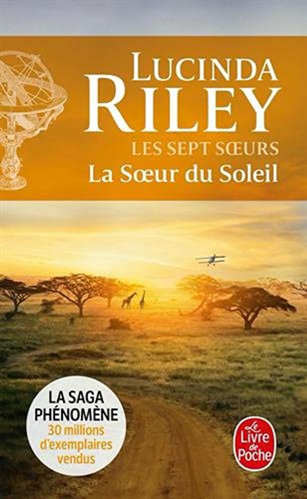 Cover Art for 9782253262374, LA SOEUR DU SOLEIL (LES SEPT S by Lucinda Riley