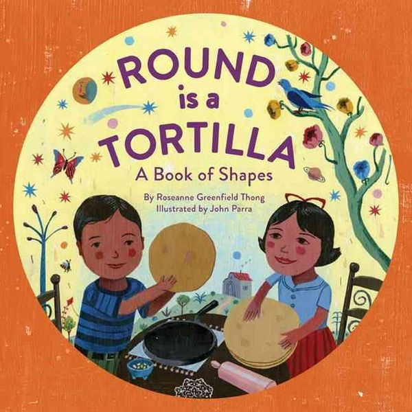 Cover Art for 9781452106168, Round is a Tortilla by Roseanne Greenfield Thong