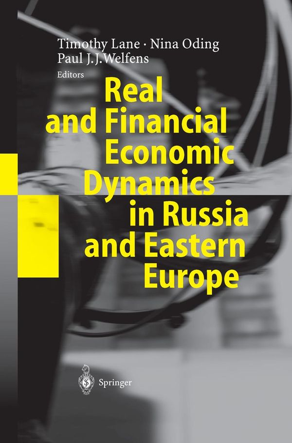 Cover Art for 9783642555121, Real and Financial Economic Dynamics in Russia and Eastern Europe by Timothy Lane, Nina Oding, Paul J.J. Welfens