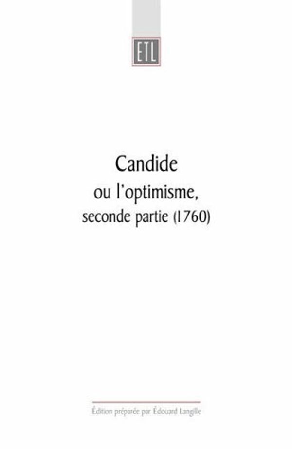 Cover Art for 9780859897235, Candide, ou l'optimisme, Seconde Partie (1760) by (editor), Édouard M. Langille